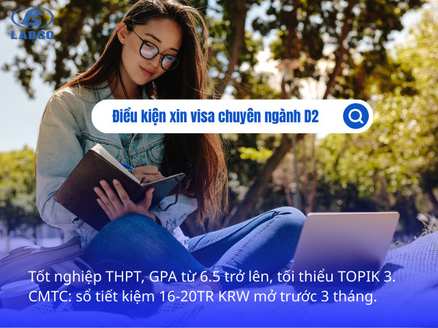 Điều kiện du học hàn visa chuyên ngành D2