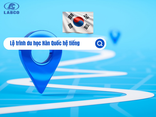 Lộ trình đi du học hệ tiếng Hàn Quốc