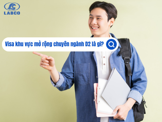 Visa khu vực mở rộng chuyên ngành D2