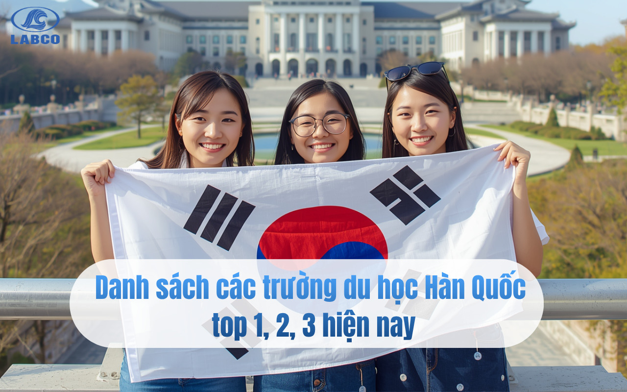 Danh s&aacute;ch c&aacute;c trường du học H&agrave;n Quốc top 1, 2, 3 hiện nay