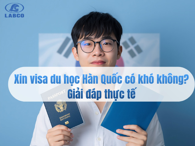 Xin visa du học H&agrave;n Quốc c&oacute; kh&oacute; kh&ocirc;ng? Giải đ&aacute;p thực tế